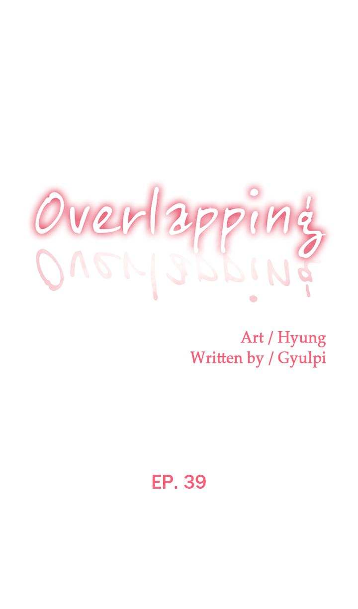 Overlapping - Chapter 39 Page 1