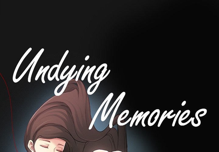 Undying Memories - Chapter 24 Page 1