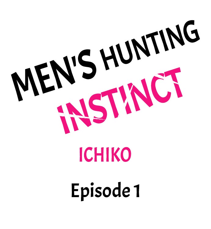 Men's Hunting Instinct - Chapter 1 Page 1