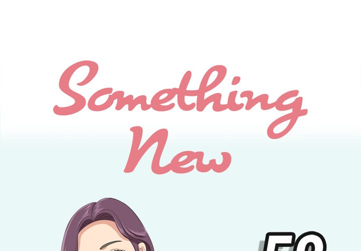 Something New - Chapter 52 Page 1