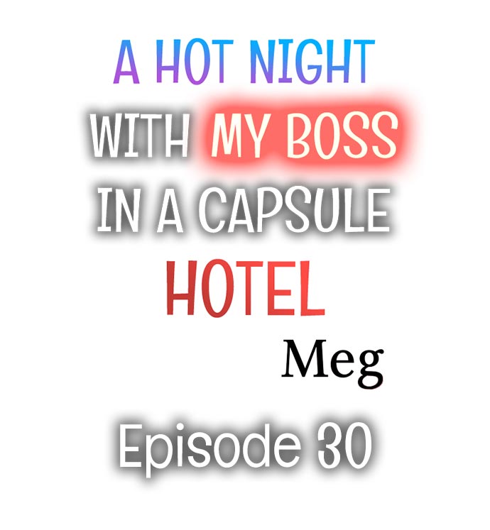 A Hot Night With My Boss in a Capsule Hotel - Chapter 30 Page 1