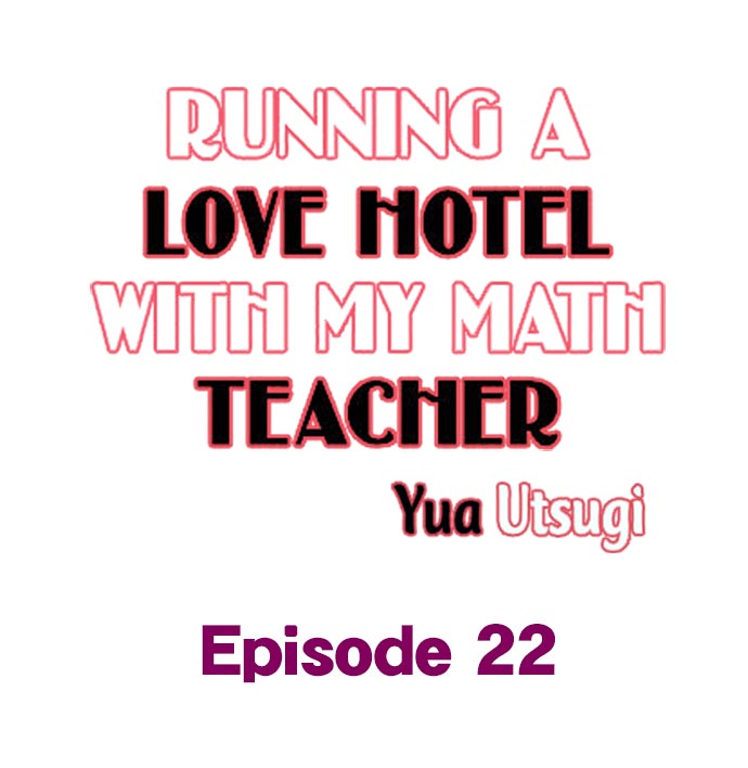 Running a Love Hotel with My Math Teacher - Chapter 22 Page 1