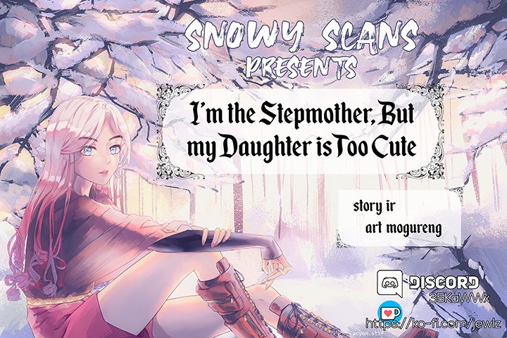 I'm Only a Stepmother, but My Daughter Is Just so Cute - Chapter 17 Page 2