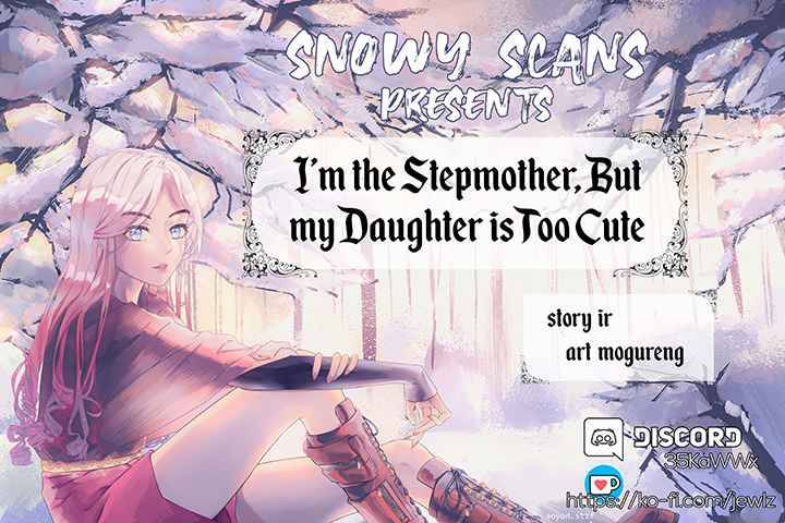 I'm Only a Stepmother, but My Daughter Is Just so Cute - Chapter 32 Page 2