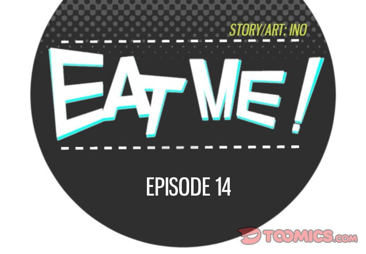 EAT ME! - Chapter 14 Page 2