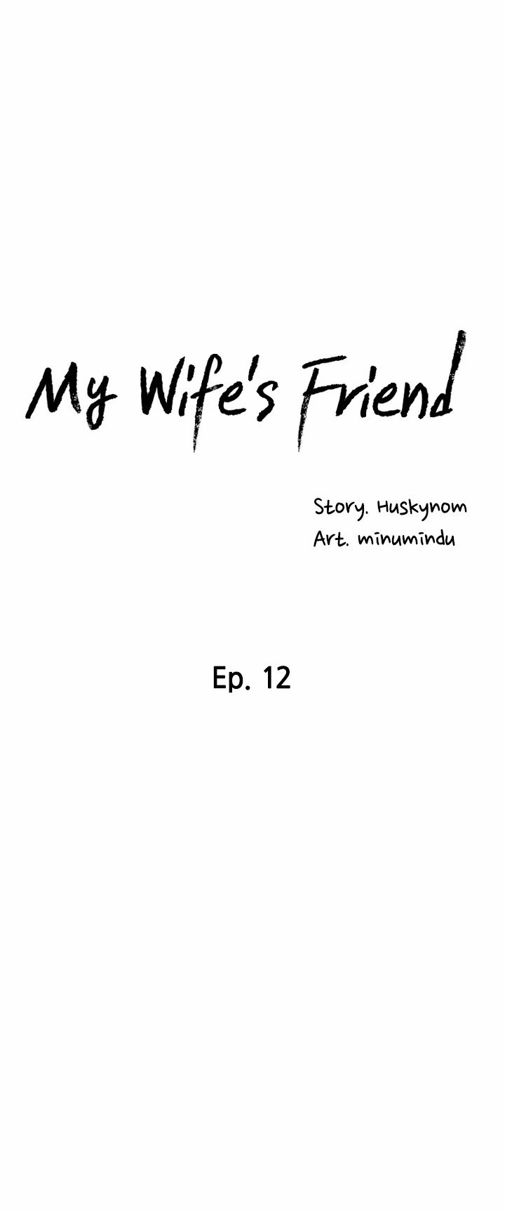 My Wife’s Friend - Chapter 12 Page 5