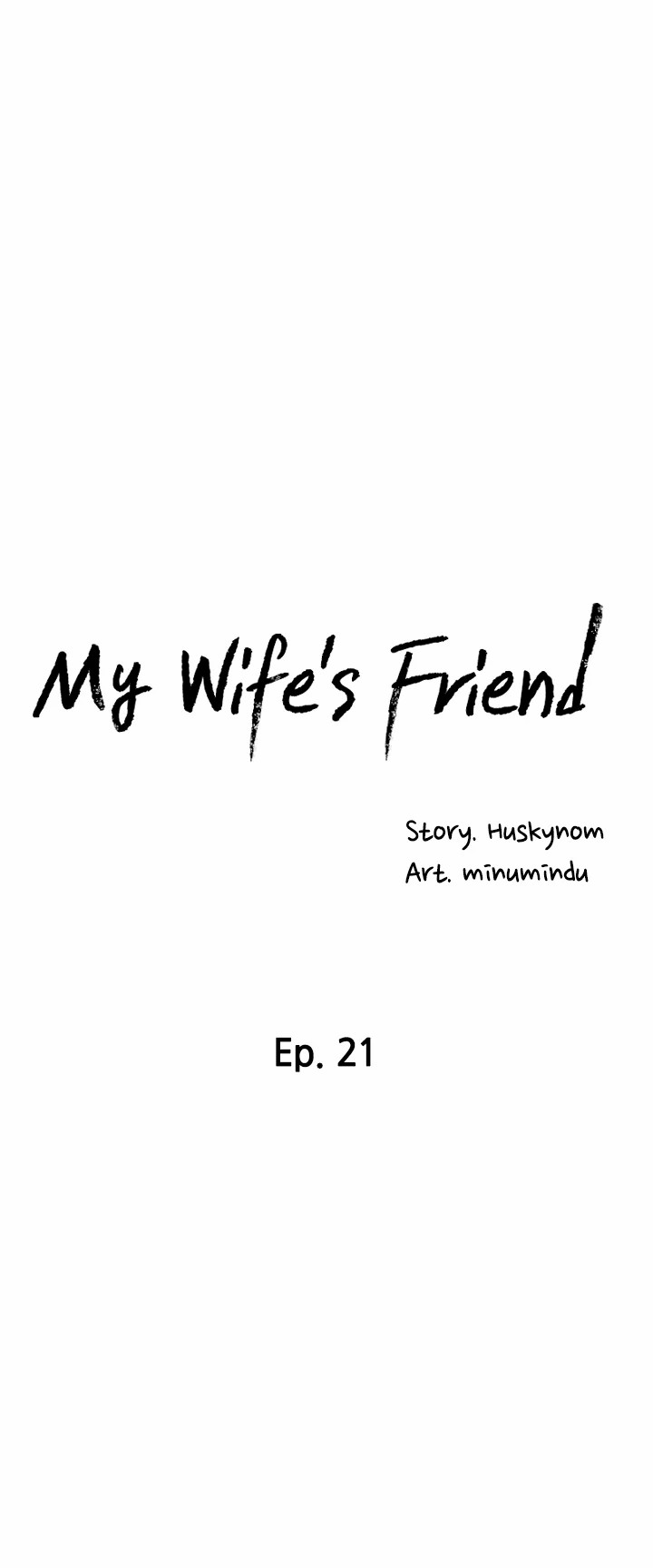 My Wife’s Friend - Chapter 21 Page 5