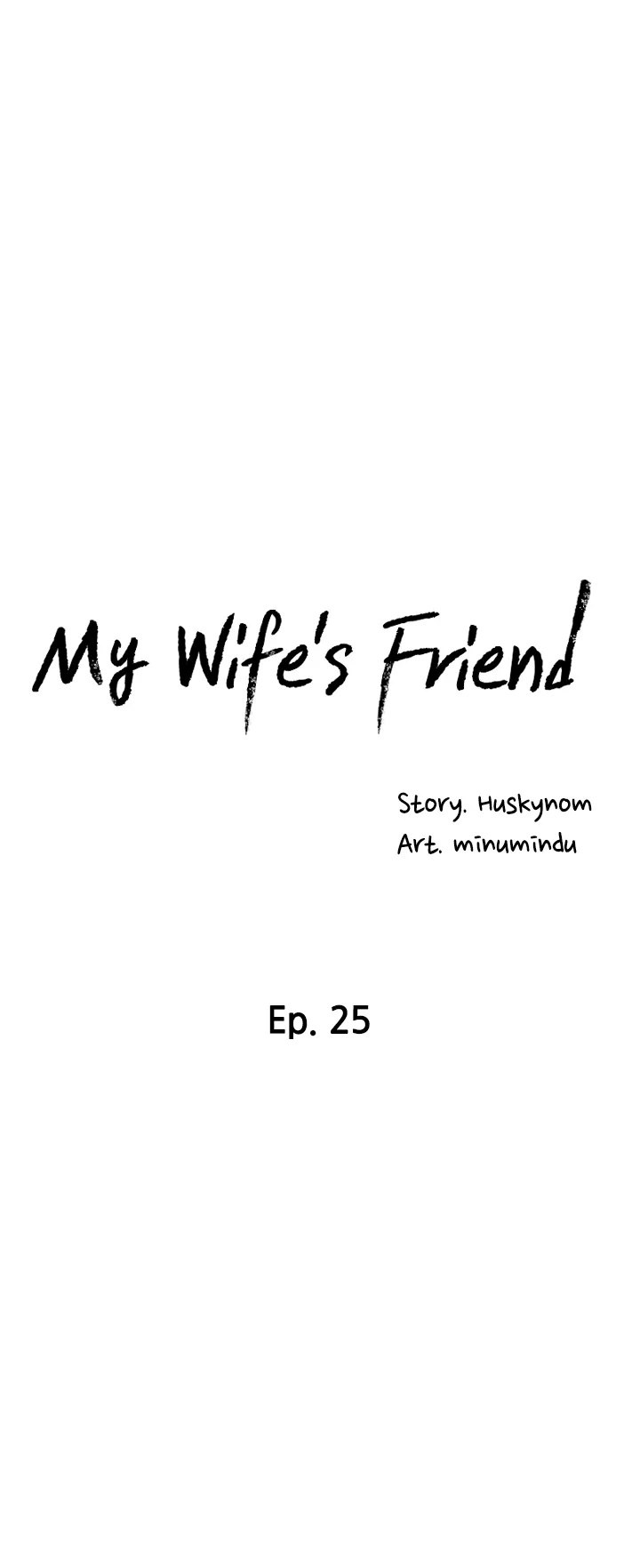 My Wife’s Friend - Chapter 25 Page 3