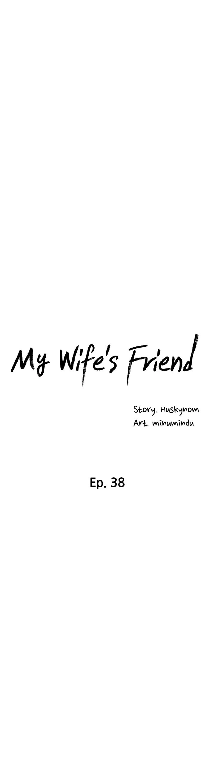 My Wife’s Friend - Chapter 38 Page 6