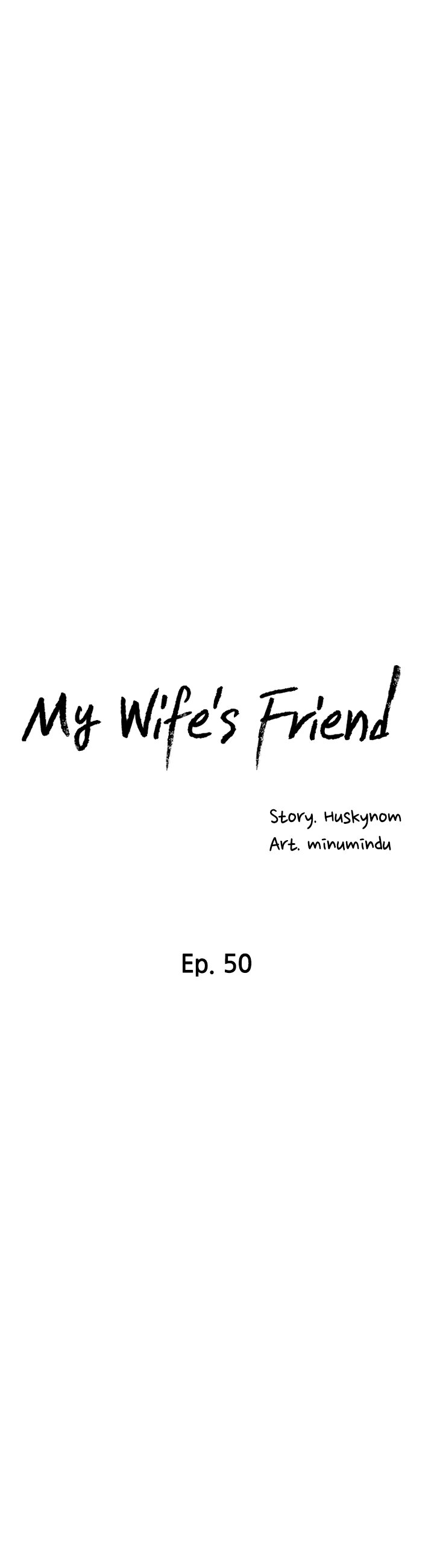 My Wife’s Friend - Chapter 50 Page 6