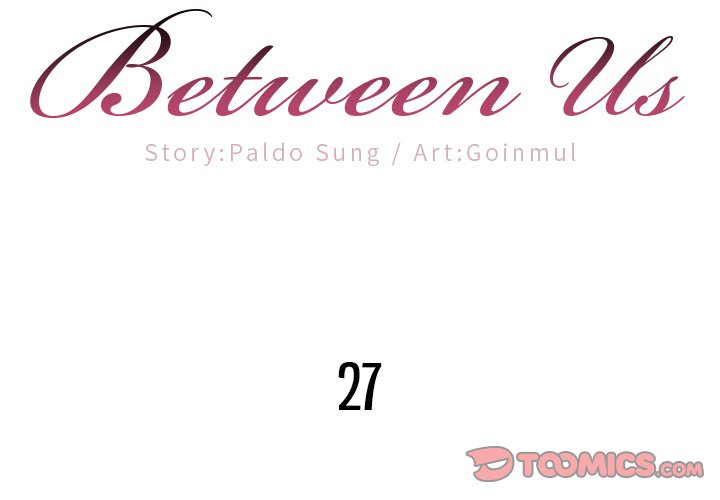 Between Us (Goinmul) - Chapter 27 Page 2