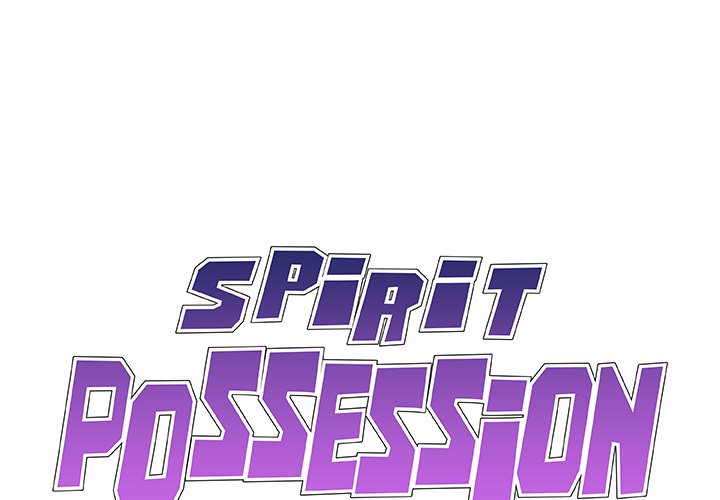 Spirit Possession - Chapter 33 Page 1