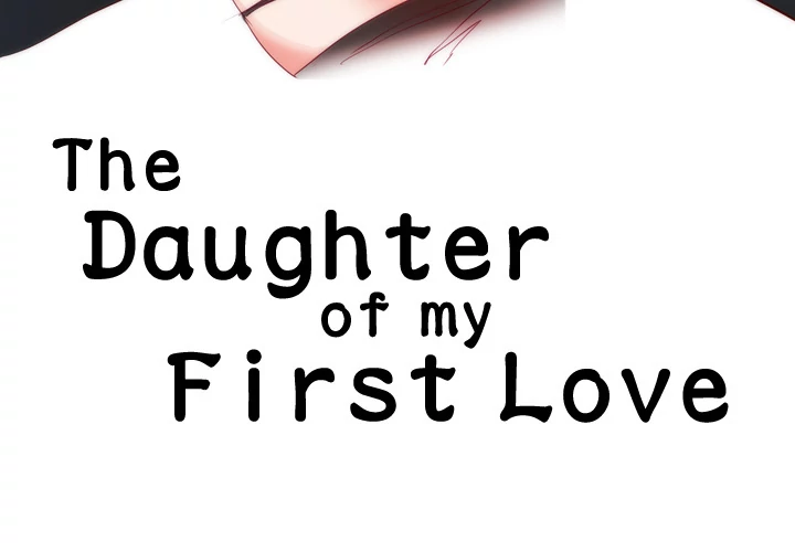 The Daughter of My First Love - Chapter 8 Page 3