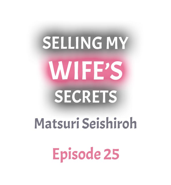Selling My Wife’s Secrets - Chapter 25 Page 1
