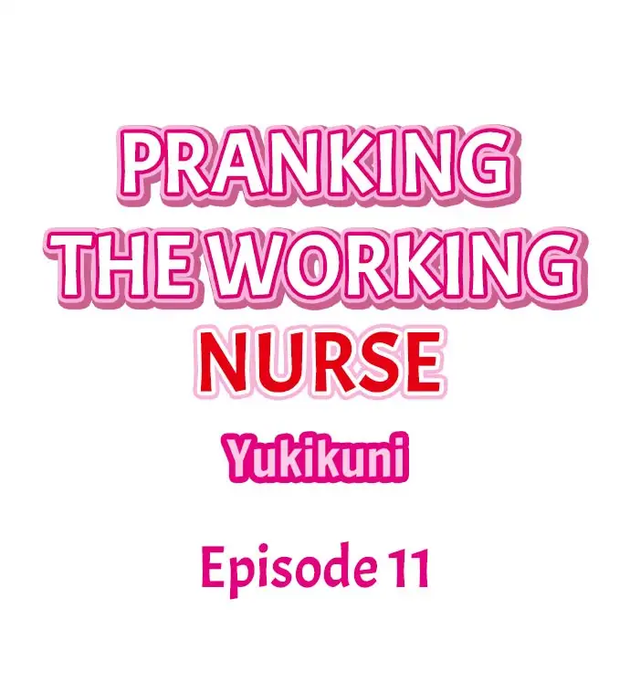Pranking the Working Nurse - Chapter 11 Page 1