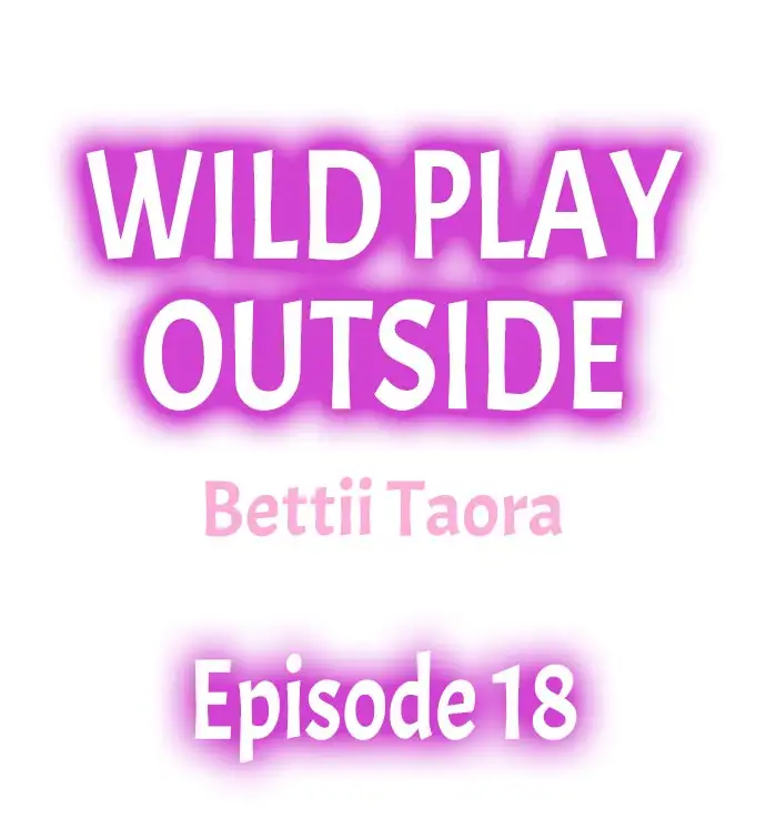 Wild Play Outside - Chapter 18 Page 1