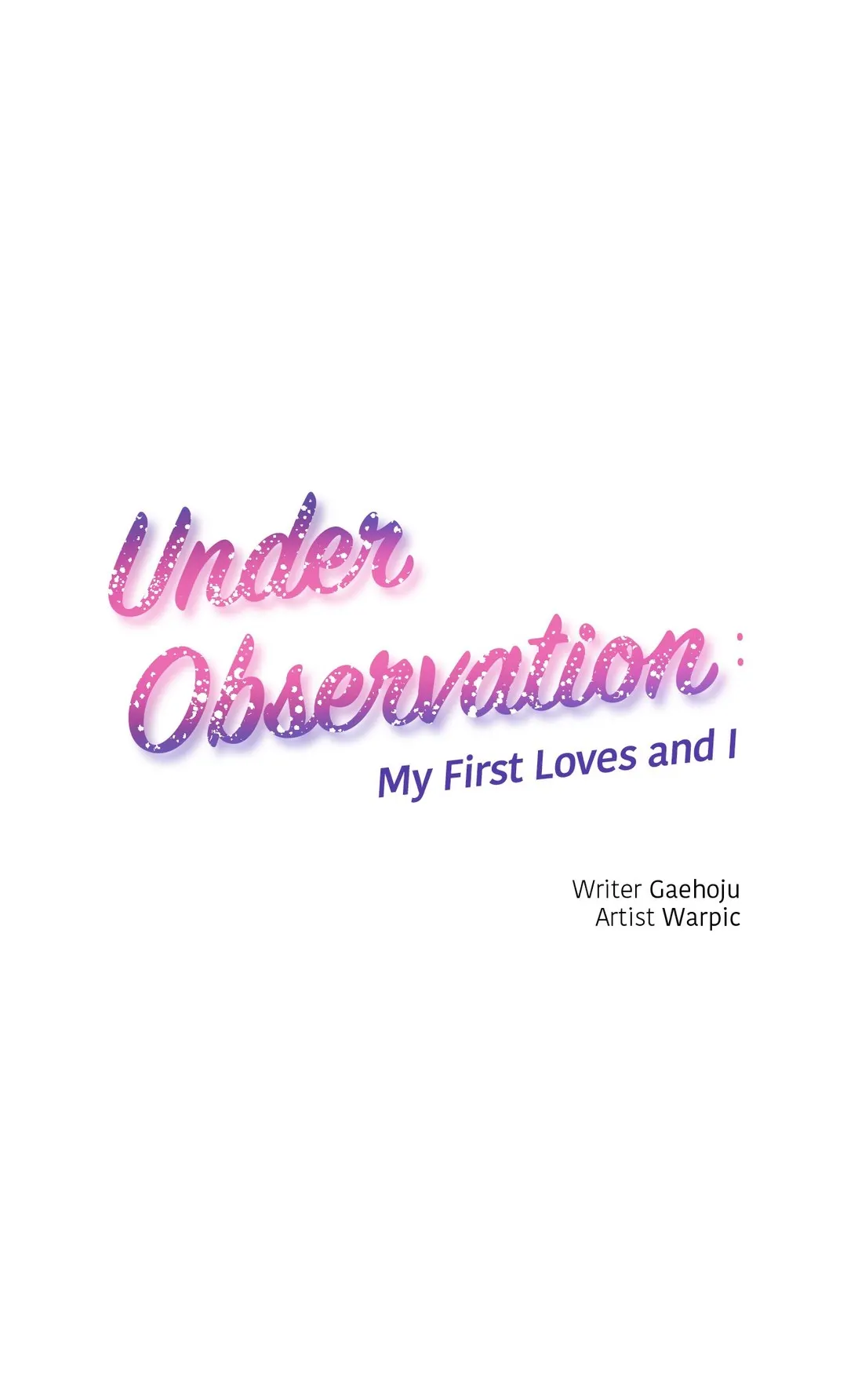 Under Observation: My First Loves and I - Chapter 48 Page 1