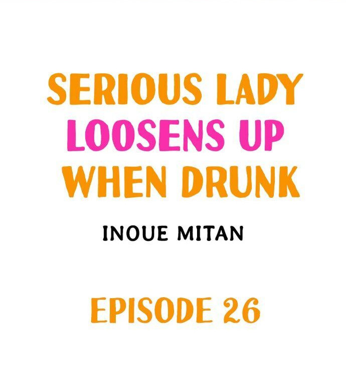 Serious Lady Loosens Up When Drunk - Chapter 26 Page 1