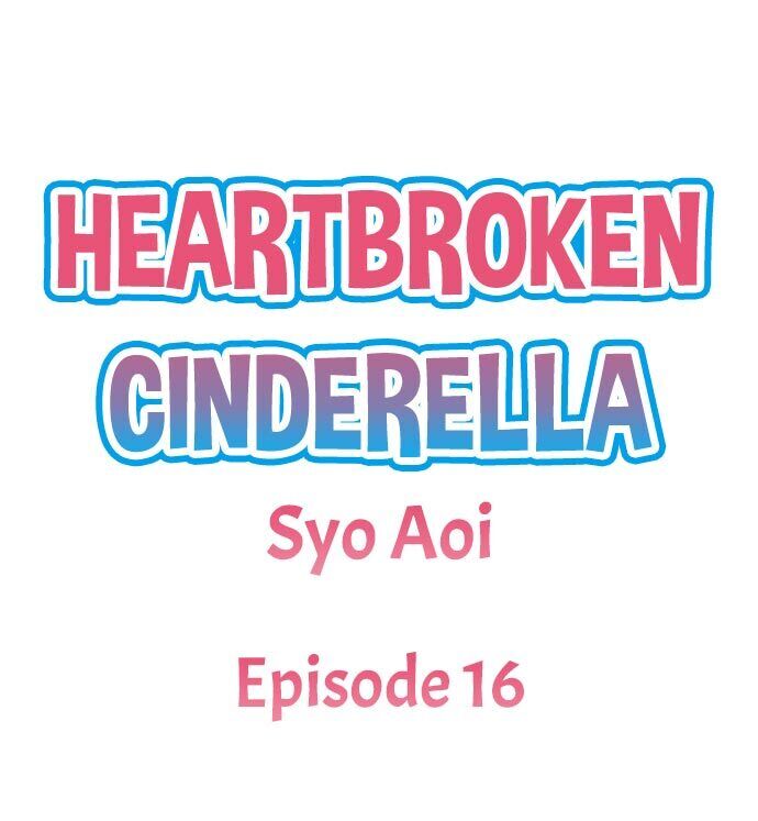 Heartbroken Cinderella - Chapter 16 Page 1