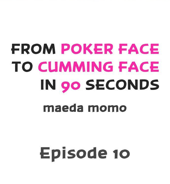 From Poker Face to Cumming Face in 90 Seconds - Chapter 10 Page 1